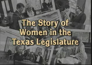The Story of Women in the Texas Legislature